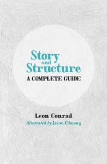 Book cover of Story and Structure: A complete guide