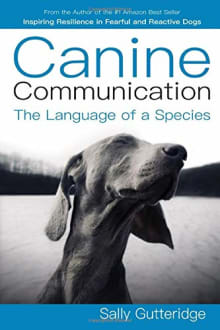 Book cover of Canine Communication: The Language of a Species