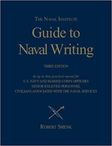 Book cover of Naval Institute Guide to Naval Writing