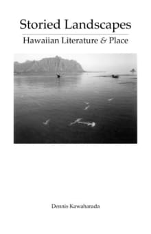 Book cover of Storied Landscapes: Hawaiian Literature and Place