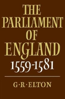 Book cover of The Parliament of England, 1559–1581