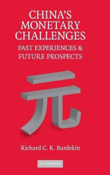 Book cover of China's Monetary Challenges: Past Experiences and Future Prospects