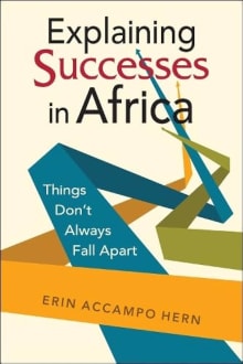 Book cover of Explaining Successes in Africa: Things Don't Always Fall Apart