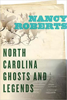 Book cover of North Carolina Ghosts and Legends