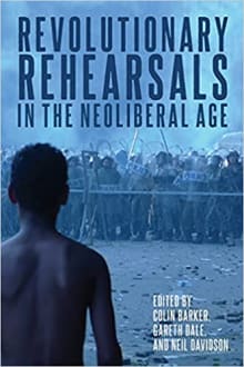 Book cover of Revolutionary Rehearsals in the Neoliberal Age