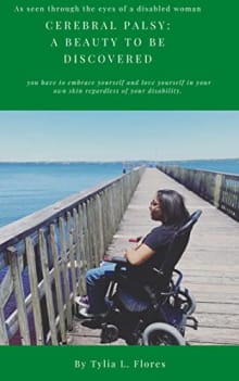 Book cover of As seen through the eyes of a disabled woman Cerebral Palsy: A Beauty to be discovered