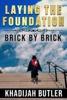 Book cover of Laying the Foundation: Brick by Brick