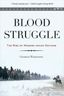 Book cover of Blood Struggle: The Rise of Modern Indian Nations