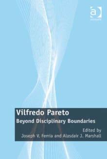 Book cover of Vilfredo Pareto: Beyond Disciplinary Boundaries