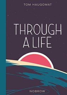 Book cover of Through a Life