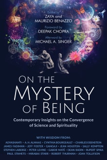 Book cover of On the Mystery of Being: Contemporary Insights on the Convergence of Science and Spirituality