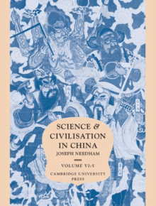 Book cover of Science and Civilisation in China: Volume 6, Biology and Biological Technology, Part 5, Fermentations and Food Science