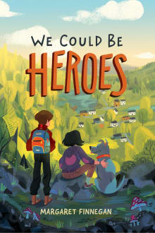 Book cover of We Could Be Heroes