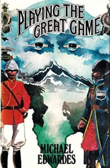 Book cover of Playing the Great Game: A Victorian Cold War