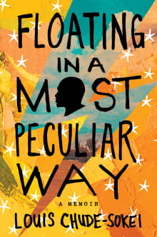 Book cover of Floating in a Most Peculiar Way: A Memoir