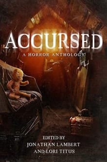 Book cover of Accursed: A Horror Anthology