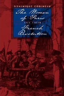 Book cover of The Women of Paris and Their French Revolution