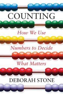 Book cover of Counting: How We Use Numbers to Decide What Matters