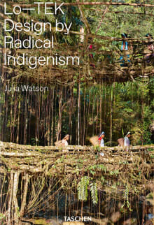 Book cover of Lo-TEK: Design by Radical Indigenism