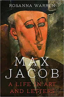 Book cover of Max Jacob: A Life in Art and Letters