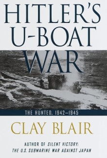 Book cover of Hitler's U-Boat War: The Hunted: 1942-1945