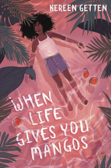 Book cover of When Life Gives You Mangos