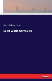 Book cover of The Spirit World Unmasked