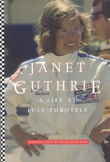 Book cover of Janet Guthrie: A Life at Full Throttle