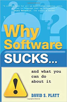 Book cover of Why Software Sucks...and What You Can Do About It