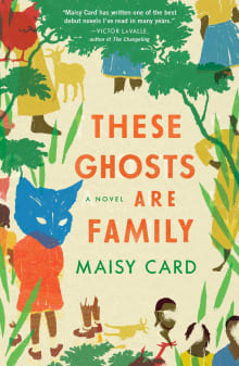 Book cover of These Ghosts Are Family