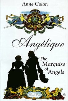 Book cover of Angelique: the Marquise of the Angels