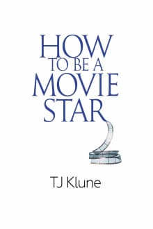 Book cover of How to Be a Movie Star