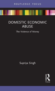 Book cover of Domestic Economic Abuse: The Violence of Money