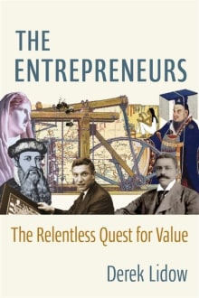 Book cover of The Entrepreneurs: The Relentless Quest for Value