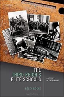 Book cover of The Third Reich's Elite Schools: A History of the Napolas