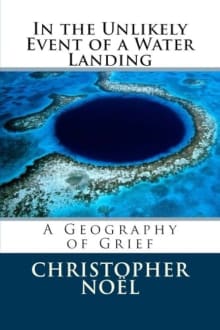 Book cover of In the Unlikely Event of a Water Landing: A Geography of Grief