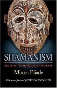 Book cover of Shamanism: Archaic Techniques of Ecstasy