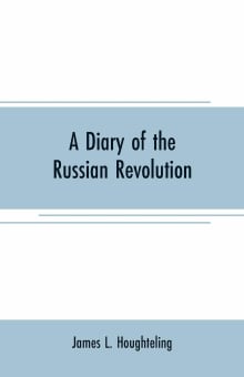 Book cover of A Diary of the Russian Revolution