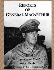 Book cover of Reports of General MacArthur: The Campaigns of MacArthur in the Pacific Volume 1