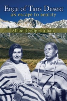 Book cover of Edge of Taos Desert: An Escape to Reality