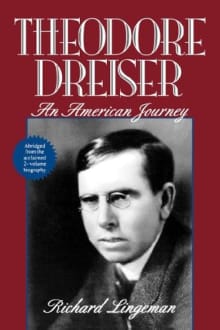 Book cover of Theodore Dreiser: An American Journey