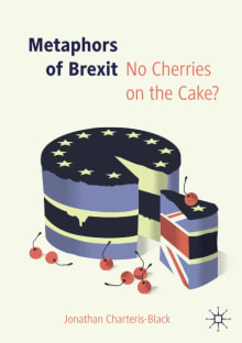 Book cover of Metaphors of Brexit: No Cherries on the Cake?