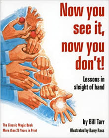 Book cover of Now You See It, Now You Don't! Lessons in Sleight of Hand