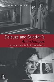 Book cover of Deleuze and Guattari's Anti-Oedipus: Introduction to Schizoanalysis
