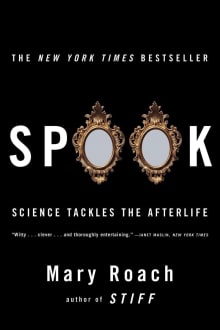 Book cover of Spook: Science Tackles the Afterlife