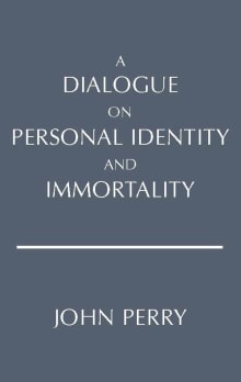 Book cover of A Dialogue on Personal Identity and Immortality