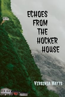 Book cover of Echoes from The Hocker House