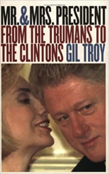 Book cover of Mr. and Mrs. President: From the Trumans to the Clintons