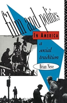 Book cover of Film and Politics in America: A Social Tradition