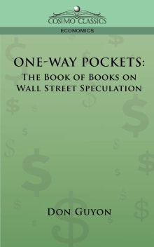 Book cover of One-Way Pockets: The Book of Books on Wall Street Speculation